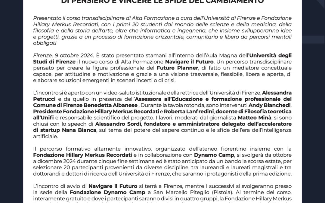 A FIRENZE NASCE LA FIGURA DEL FUTURE PLANNER, PER NAVIGARE IN SCENARI DI CRISI CON LIBERTÀ E AUTONOMIA DI PENSIERO E VINCERE LE SFIDE DEL CAMBIAMENTO